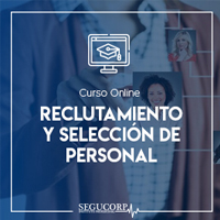 Reclutamiento y Selección de Personal